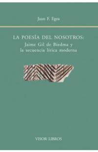La poesía del nosotros: Jaime Gil de Biedma y la secuencia lírica modern