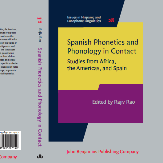 Spanish Phonetics and Phonology in Contact: Studies from Africa, the Americas, and Spain